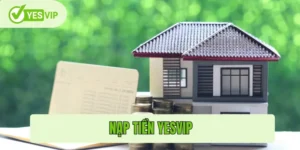 Nạp tiền Yesvip